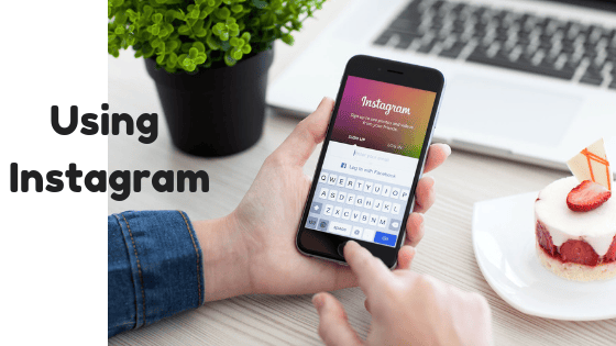 How to Use Instagram